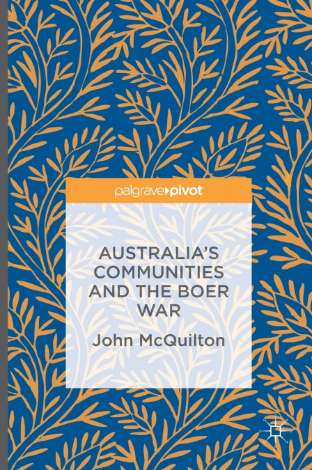 Australia’s Communities and the Boer War