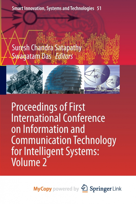 Proceedings of First International Conference on Information and Communication Technology for Intelligent Systems