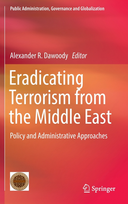 Eradicating Terrorism from the Middle East