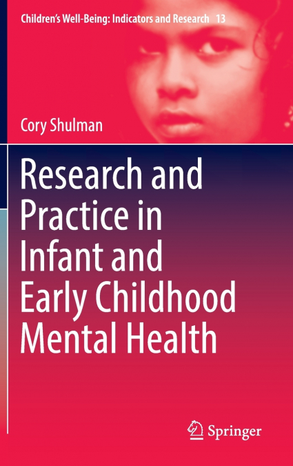 Research and Practice in Infant and Early Childhood Mental Health