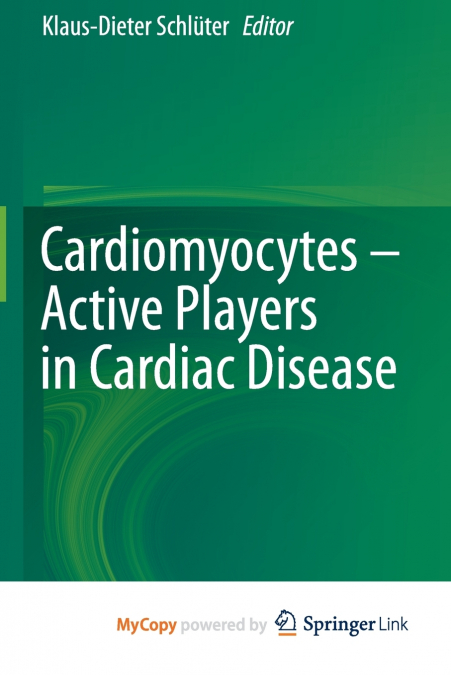 Cardiomyocytes - Active Players in Cardiac Disease