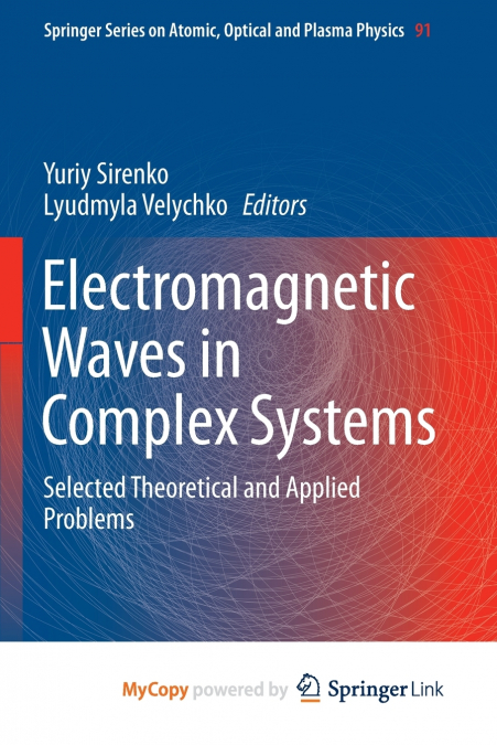 Electromagnetic Waves in Complex Systems