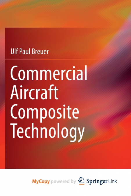 Commercial Aircraft Composite Technology