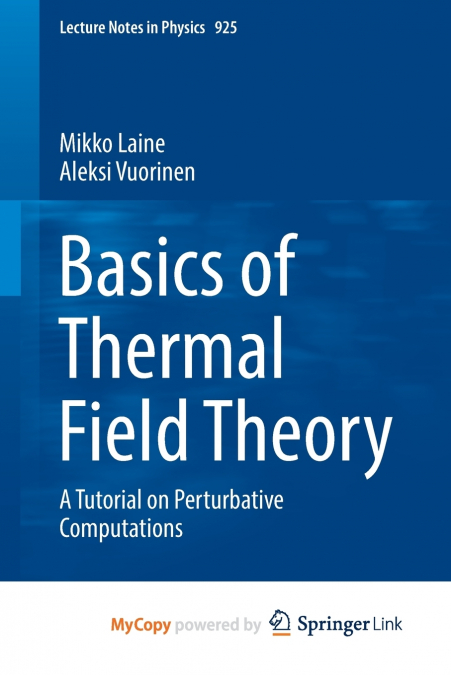Basics of Thermal Field Theory
