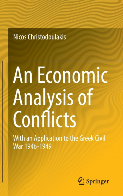 An Economic Analysis of Conflicts