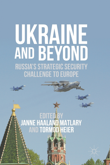Ukraine and Beyond