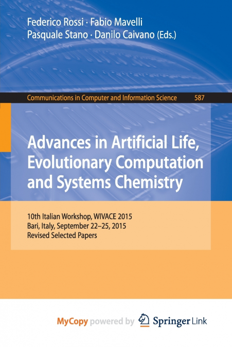 Advances in Artificial Life, Evolutionary Computation and Systems Chemistry