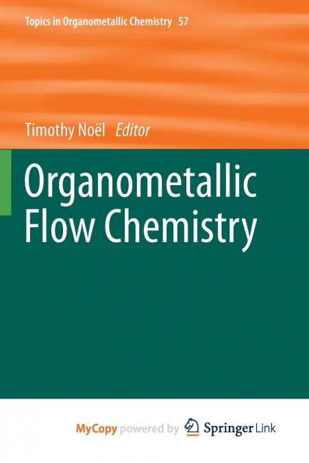 Organometallic Flow Chemistry