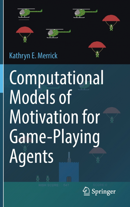 Computational Models of Motivation for Game-Playing Agents