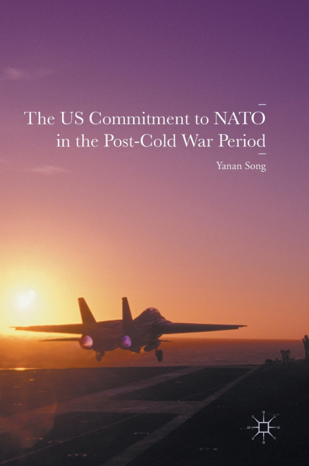 The US Commitment to NATO in the Post-Cold War Period