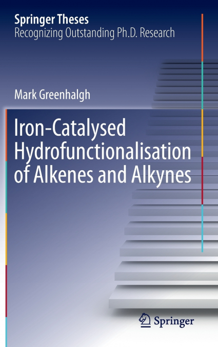 Iron-Catalysed Hydrofunctionalisation of Alkenes and Alkynes