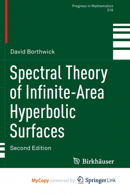 Spectral Theory of Infinite-Area Hyperbolic Surfaces