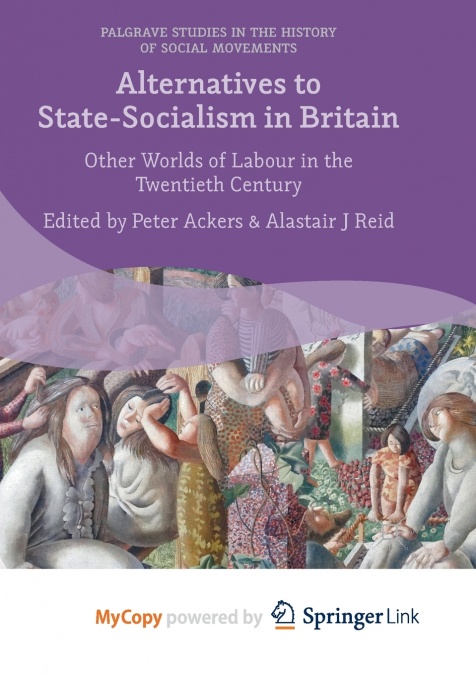Alternatives to State-Socialism in Britain