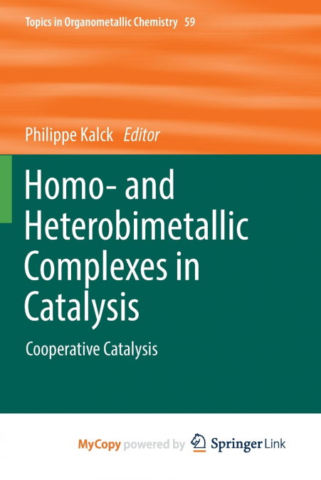 Homo- and Heterobimetallic Complexes in Catalysis