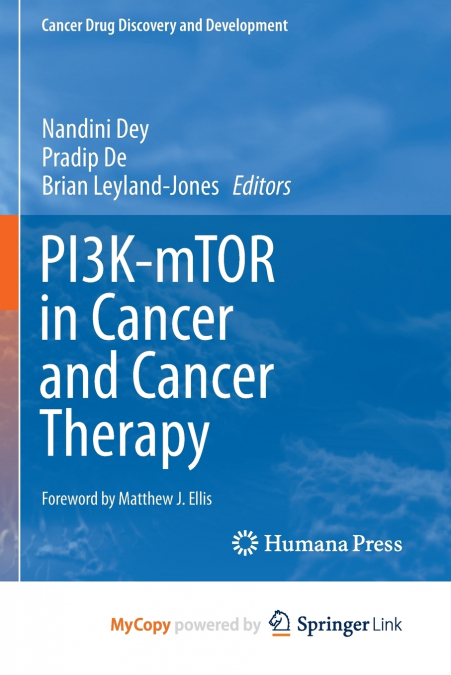 PI3K-mTOR in Cancer and Cancer Therapy
