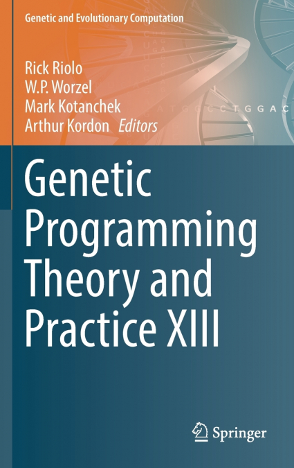 Genetic Programming Theory and Practice XIII