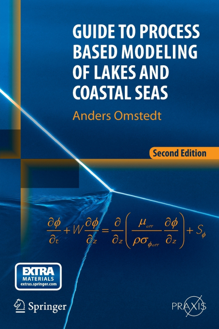 Guide to Process Based Modeling of Lakes and Coastal Seas