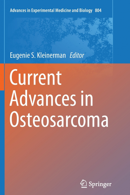Current Advances in Osteosarcoma