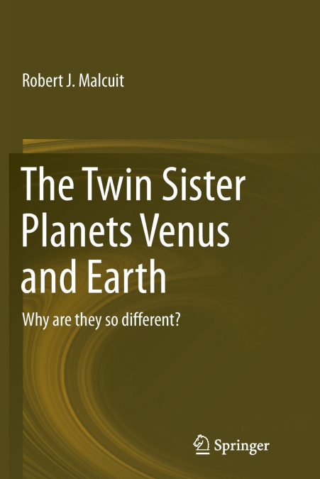 The Twin Sister Planets Venus and Earth
