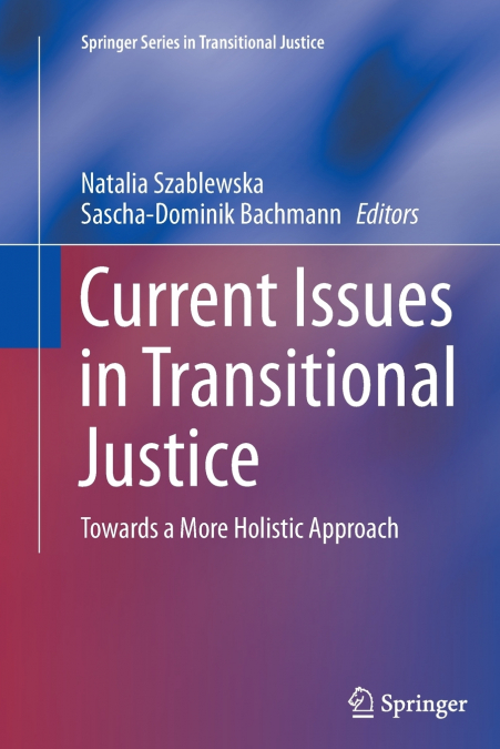 Current Issues in Transitional Justice