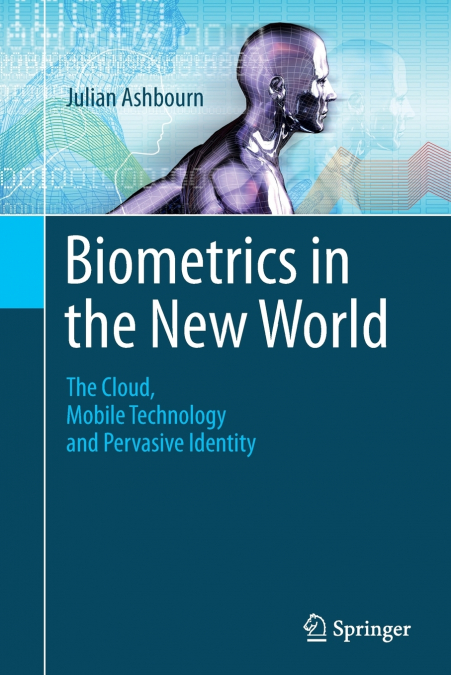 Biometrics in the New World