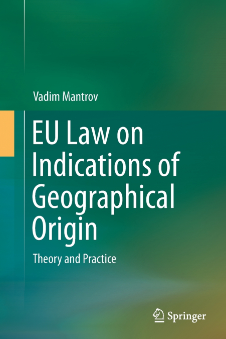 EU Law on Indications of Geographical Origin