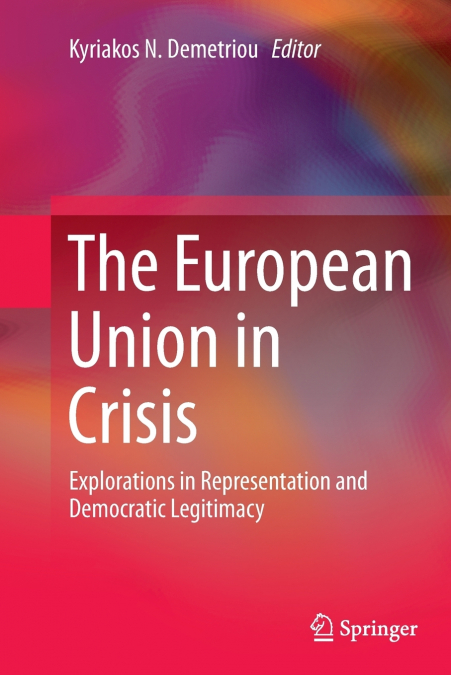 The European Union in Crisis