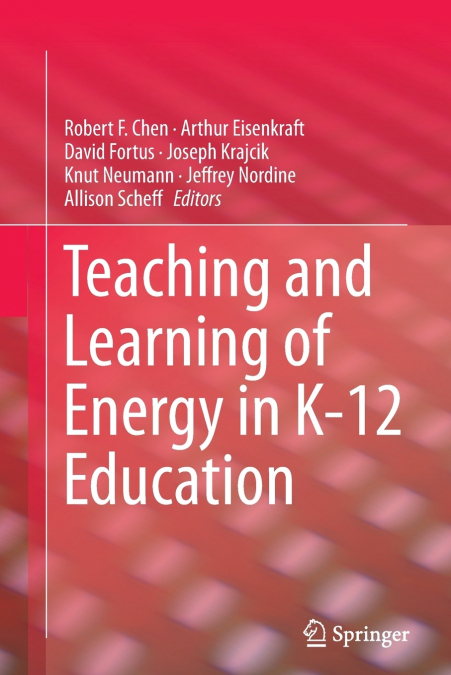 Teaching and Learning of Energy in K - 12 Education