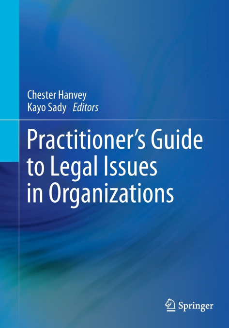 Practitioner’s Guide to Legal Issues in Organizations