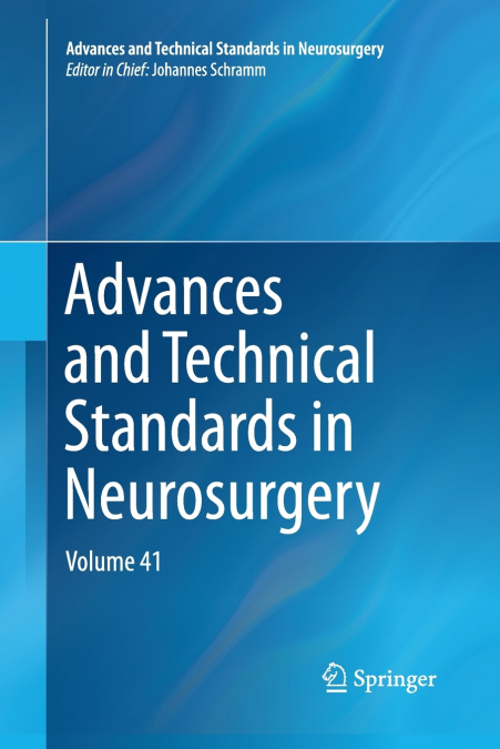 Advances and Technical Standards in Neurosurgery