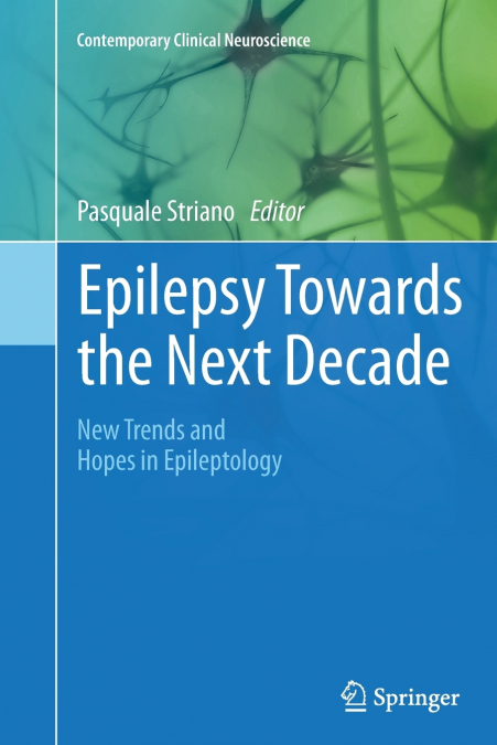 Epilepsy Towards the Next Decade