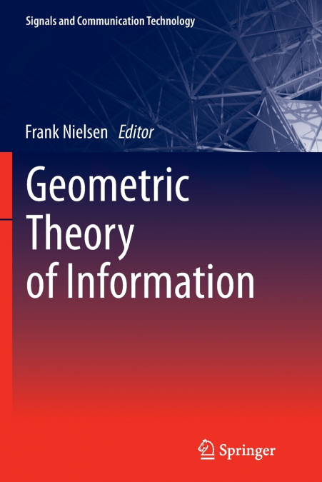 Geometric Theory of Information