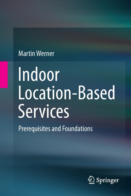 Indoor Location-Based Services