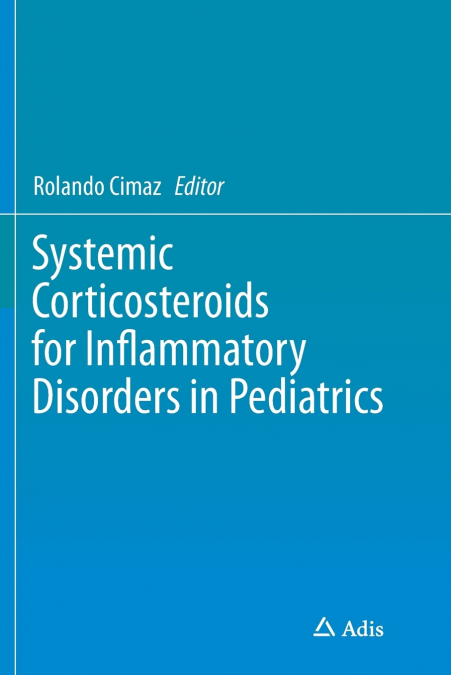 Systemic Corticosteroids for Inflammatory Disorders in Pediatrics