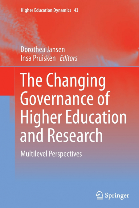 The Changing Governance of Higher Education and Research