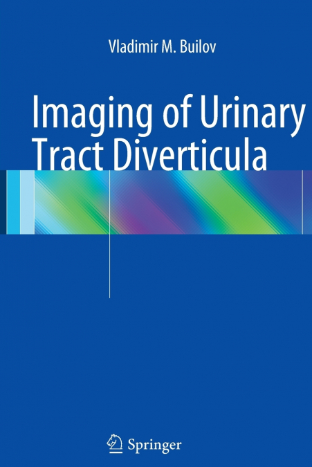 Imaging of Urinary Tract Diverticula