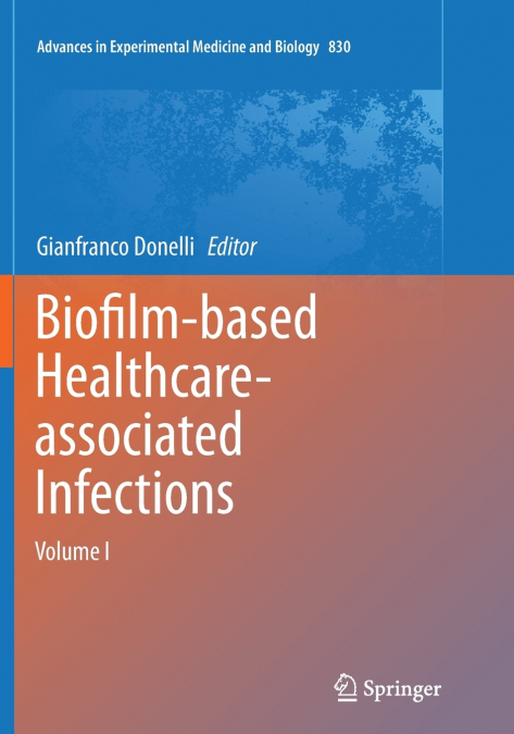 Biofilm-based Healthcare-associated Infections