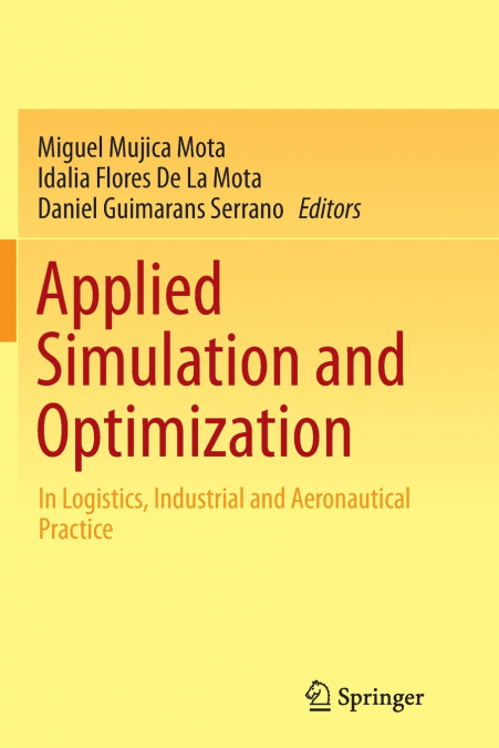 Applied Simulation and Optimization