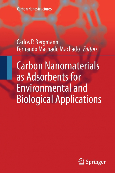 Carbon Nanomaterials as Adsorbents for Environmental and Biological Applications