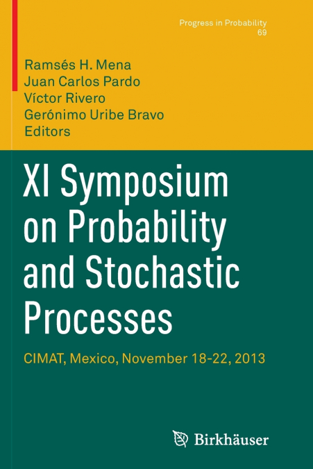 XI Symposium on Probability and Stochastic Processes