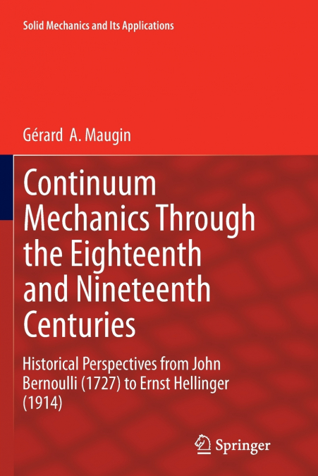 Continuum Mechanics Through the Eighteenth and Nineteenth Centuries
