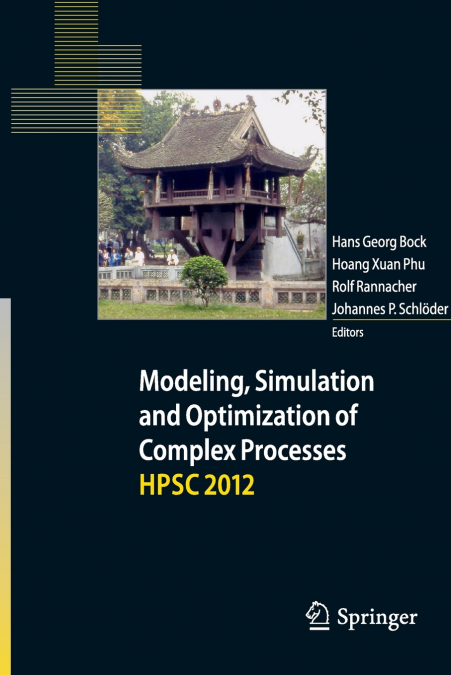 Modeling, Simulation and Optimization of Complex Processes - HPSC 2012