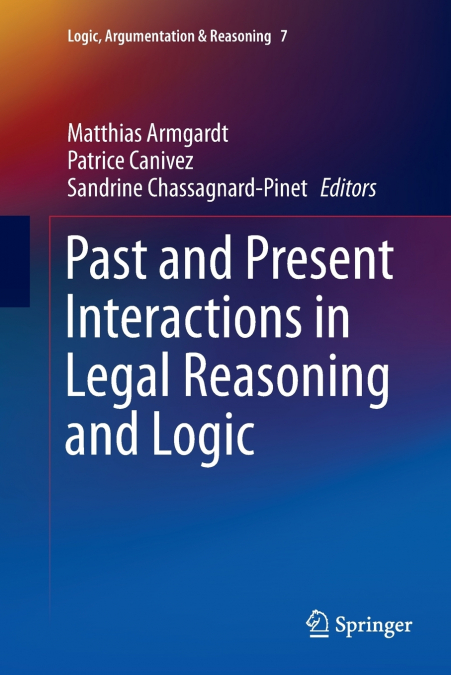 Past and Present Interactions in Legal Reasoning and Logic