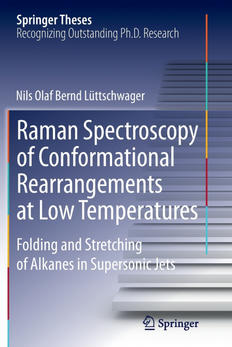 Raman Spectroscopy of Conformational Rearrangements at Low Temperatures
