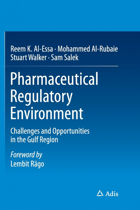 Pharmaceutical Regulatory Environment