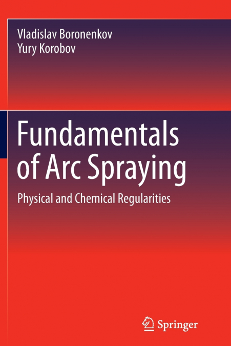 Fundamentals of Arc Spraying