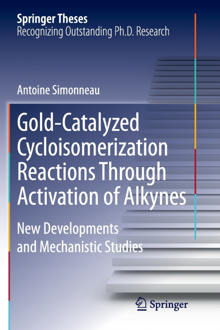 Gold-Catalyzed Cycloisomerization Reactions Through Activation of Alkynes
