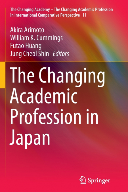 The Changing Academic Profession in Japan