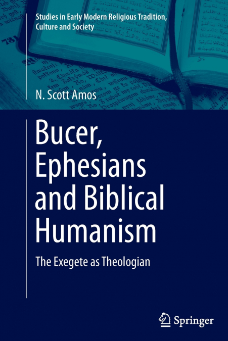 Bucer, Ephesians and Biblical Humanism