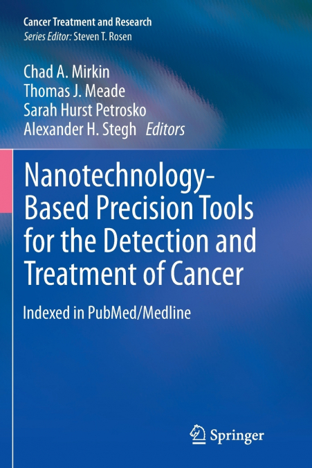 Nanotechnology-Based Precision Tools for the Detection and Treatment of Cancer